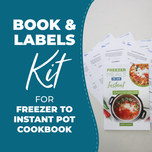 Book & Labels Kit for Freezer to Instant Pot Meals - Erin Chase Store
