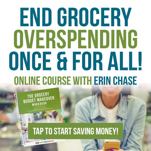 Grocery Budget Makeover: Online Course & Workbook - Erin Chase Store
