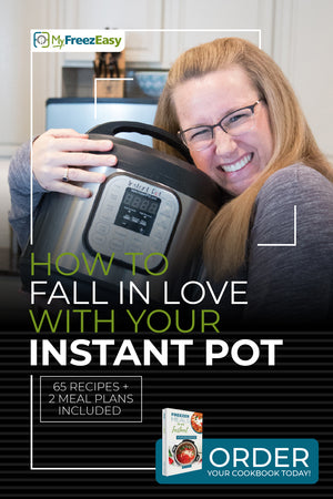 Cookbook - Freezer to Instant Pot Meals - Erin Chase Store