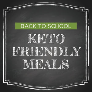 Back to School Meal Plan: Keto Friendly Meals - Erin Chase Store