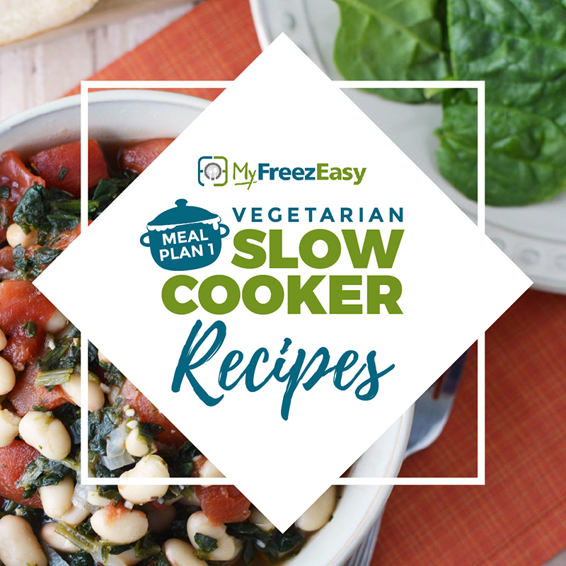 Vegetarian Freezer Meal Plan - Slow Cooker Recipes - Erin Chase Store