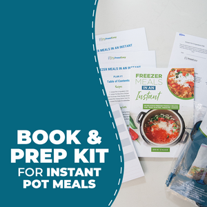 Book & Prep Kit for Freezer to Instant Pot Meals - Erin Chase Store