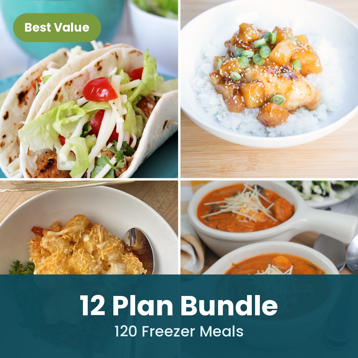 12 freezer meal plan bundle with 120 meals: chicken tacos, pineapple chicken, tater tot casserole and tomato tortellini soup