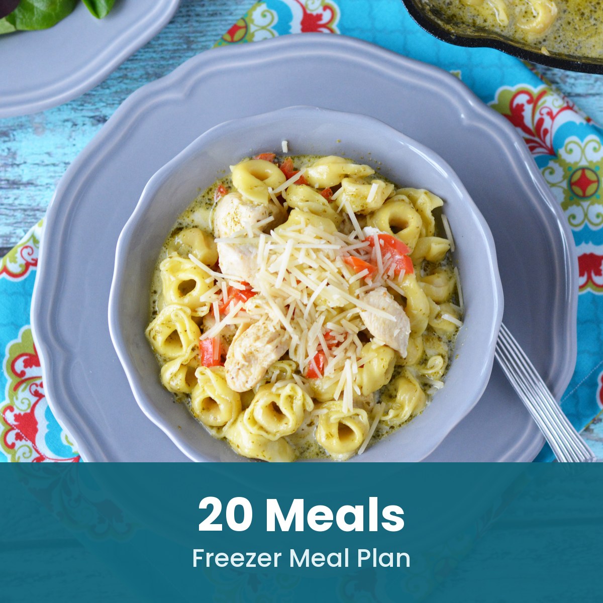 20 Meals freezer meal plan: bowl of chicken pesto tortellini