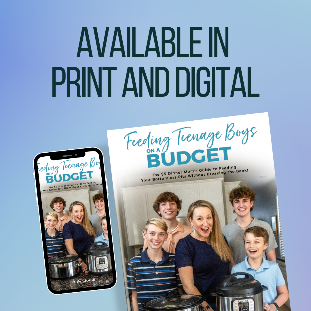 DIGITAL PDF: Feeding Teenage Boys on a Budget Cookbook - Erin Chase Store