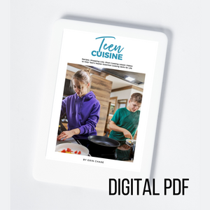 Teen Cuisine: Cooking Lessons and Gadgets for Teens - Erin Chase Store