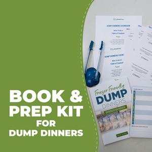 Book & Prep Kit for Dump Dinners Freezer Meals