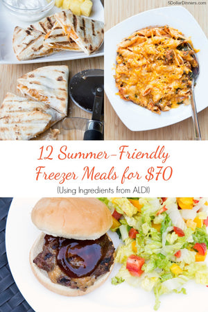12 summer-friendly freezer meals for $70 using ingredients from Aldi
