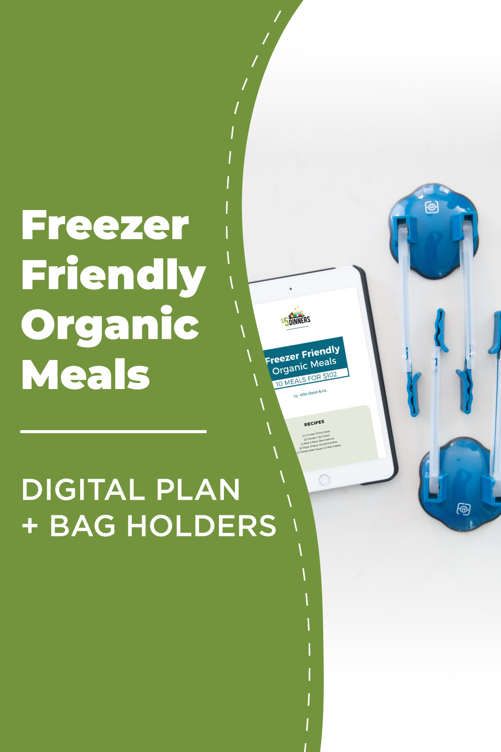 Freezer Friendly Organic Meals: PDF + BAG HOLDERS - Erin Chase Store