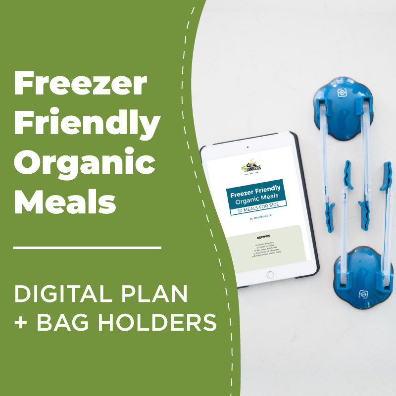 Freezer Friendly Organic Meals: PDF + BAG HOLDERS - Erin Chase Store