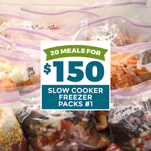 20 meals for $150 slow cooker freezer packs #1
