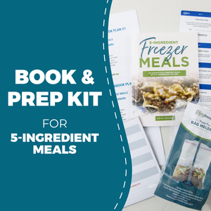 Book & Prep Kit for 5-Ingredient Freezer Meals