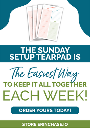 The easiest way to keep it all together each week with the Sunday Setup Tearpad from Erin Chase