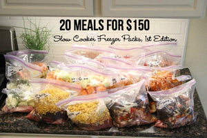 20 meals for $150 slow cooker freezer packs #1