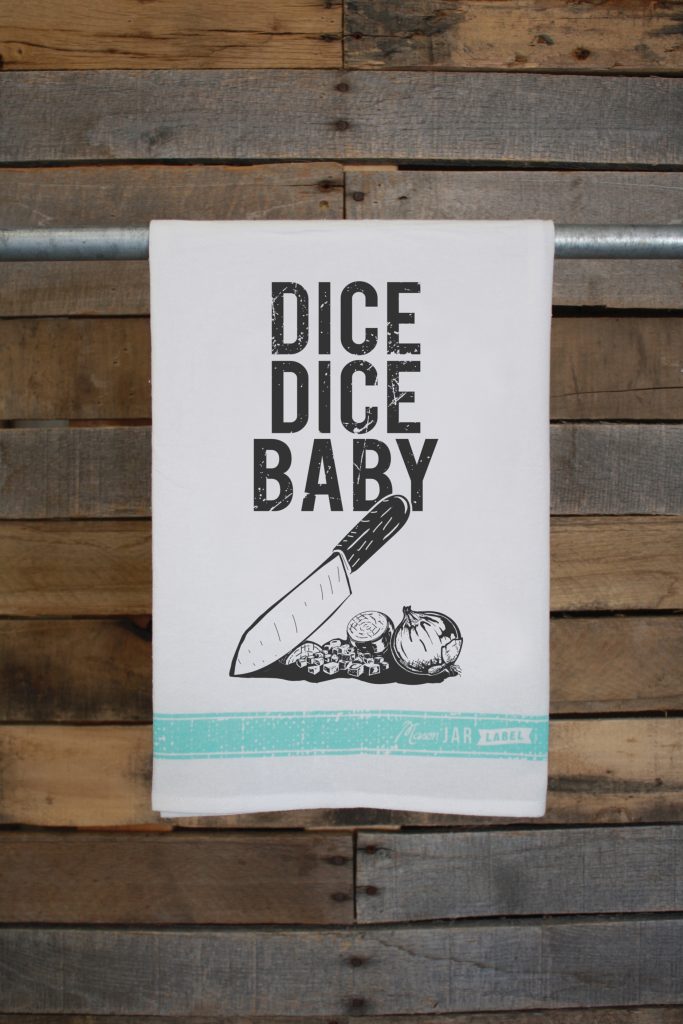 Dice, Dice Baby Tea Towel - Erin Chase Store